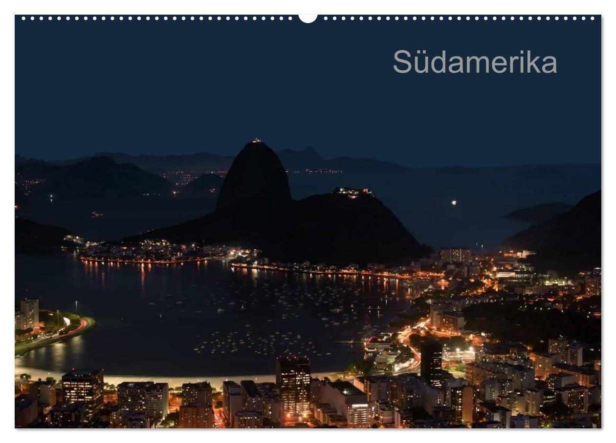 Südamerika (Wandkalender 2027 DIN A2 quer) CALVENDO Monatskalender