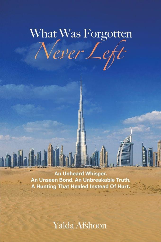 What Was Forgotten Never Left