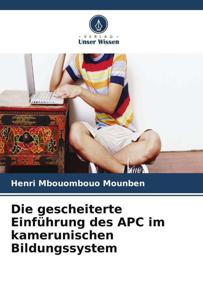 Die gescheiterte Einführung des APC im kamerunischen Bildungssystem