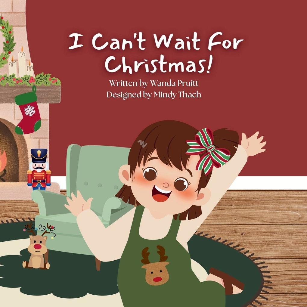 I Can't Wait For Christmas!