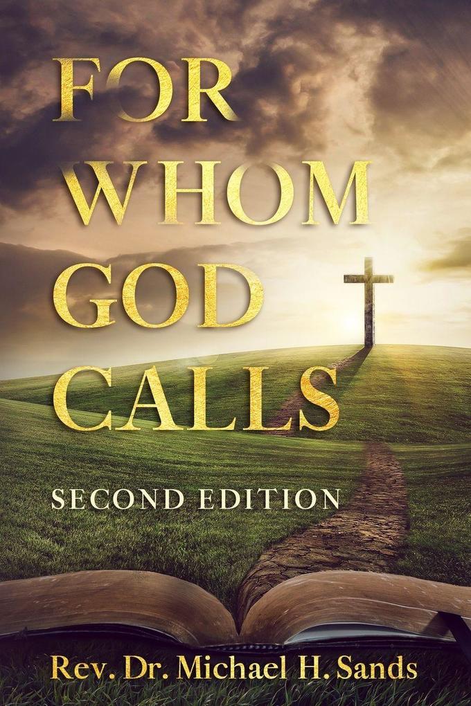 For Whom God Calls