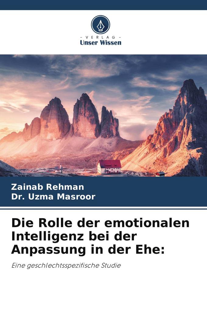 Die Rolle der emotionalen Intelligenz bei der Anpassung in der Ehe: