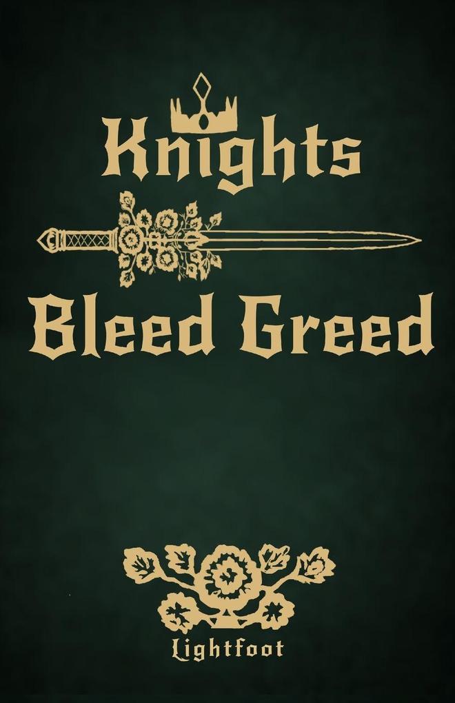 Knights Bleed Greed