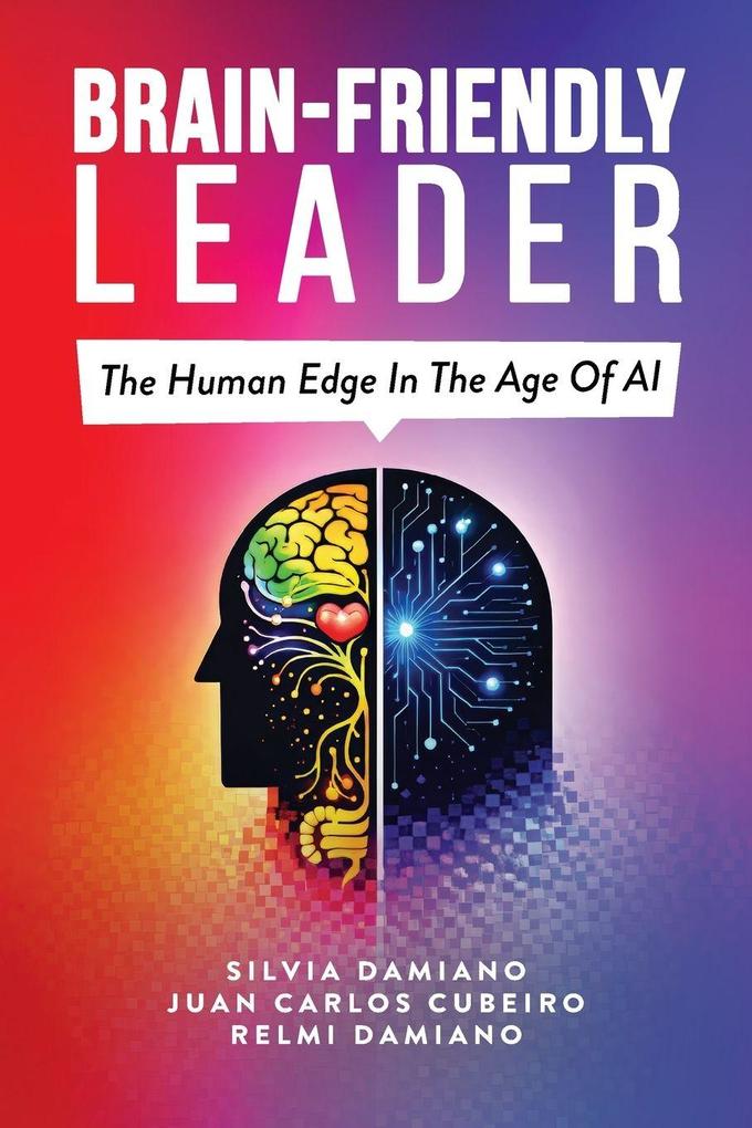 Brain-Friendly Leader
