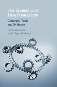 The Economics of Firm Productivity