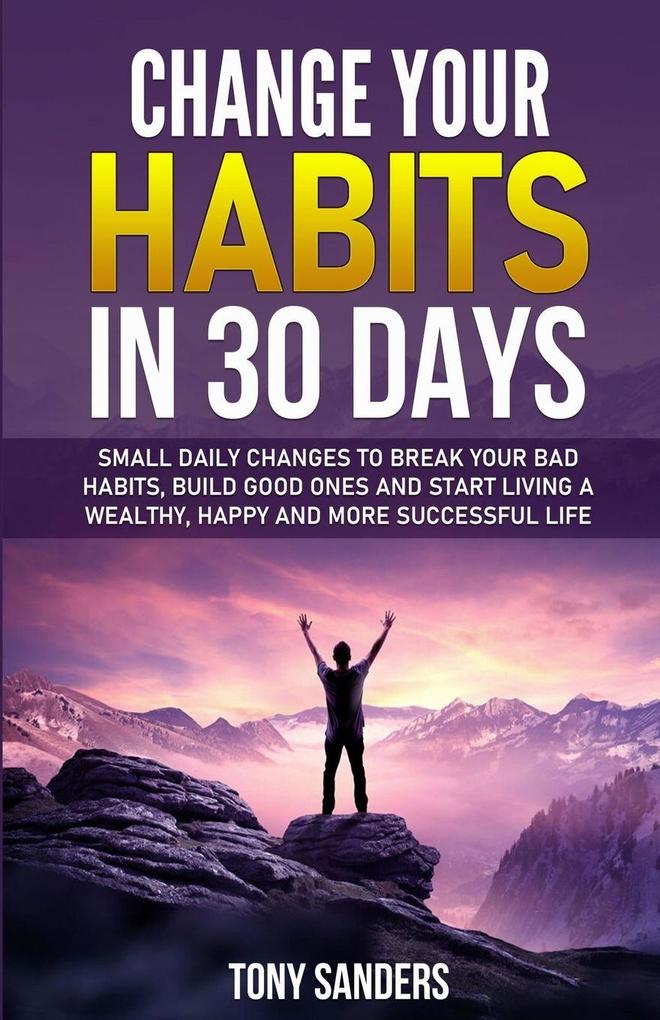 Change your habits in 30 days