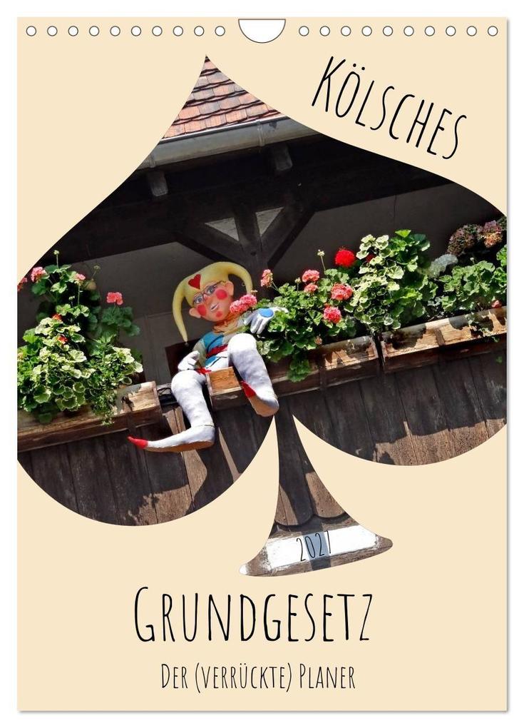Kölsches Grundgesetz (Wandkalender 2027 DIN A4 hoch) CALVENDO Monatskalender