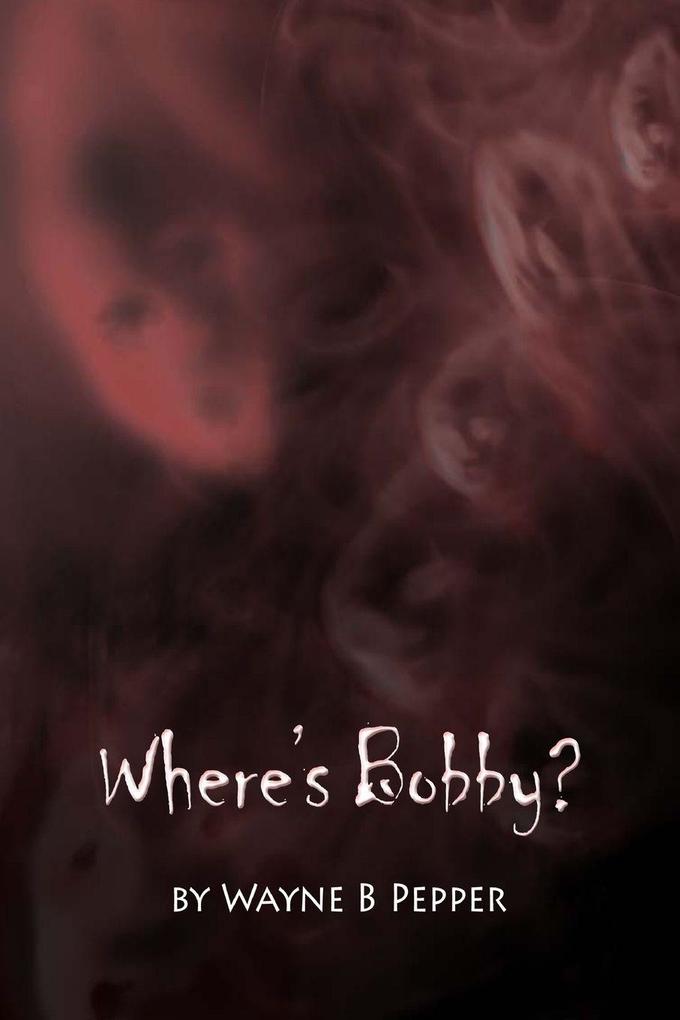 Where's Bobby?