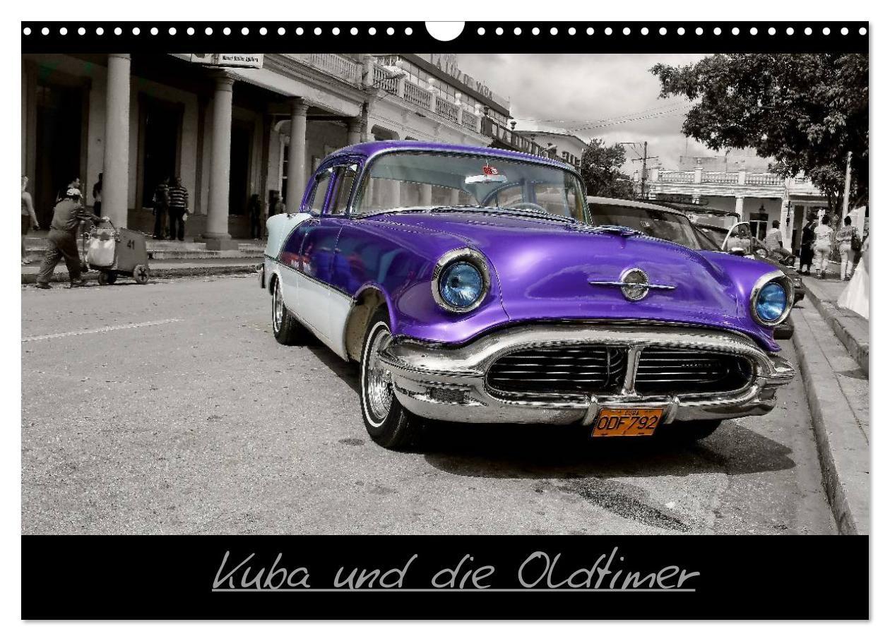 Kuba und die Oldtimer (Wandkalender 2027 DIN A3 quer) CALVENDO Monatskalender