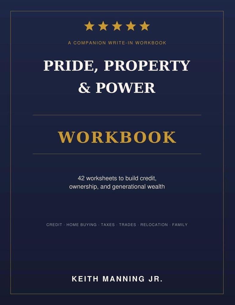 Pride Property & Power Action Workbook