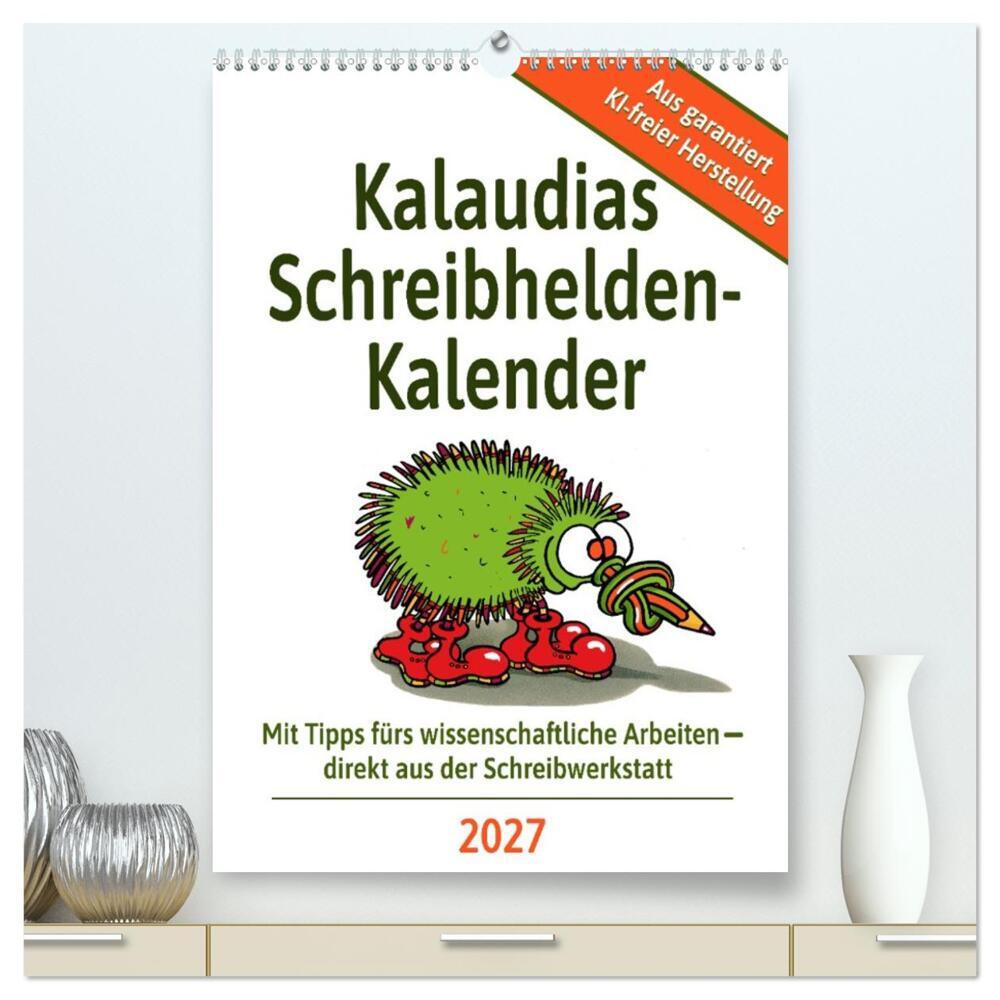 Kalaudias Schreibhelden-Kalender (hochwertiger Premium Wandkalender 2027 DIN A2 hoch) Kunstdruck in Hochglanz