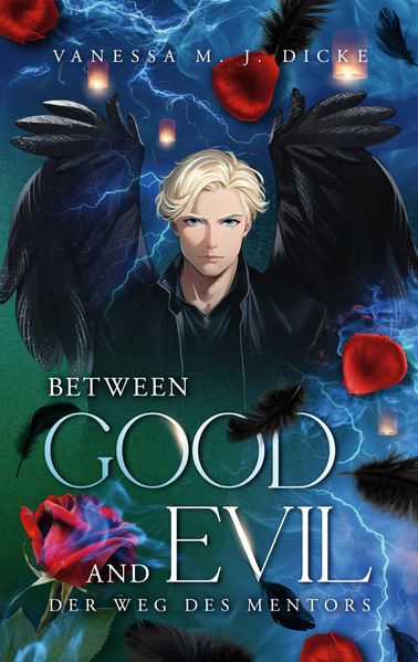 Between Good and Evil