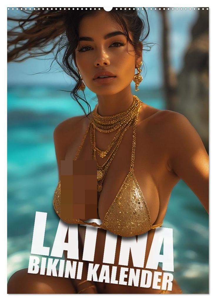 Latina Bikini Kalender: Glamouröse KI-Kunst mit heißen Latina Models (Wandkalender 2027 DIN A2 hoch) CALVENDO Monatskalender