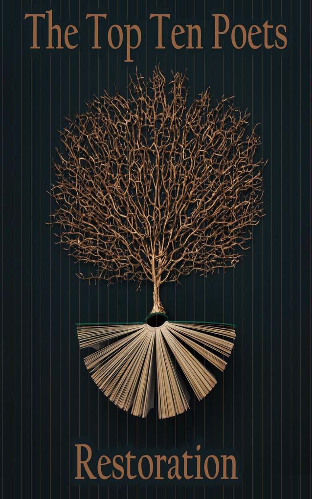 The Top 10 Poets - The Restoration