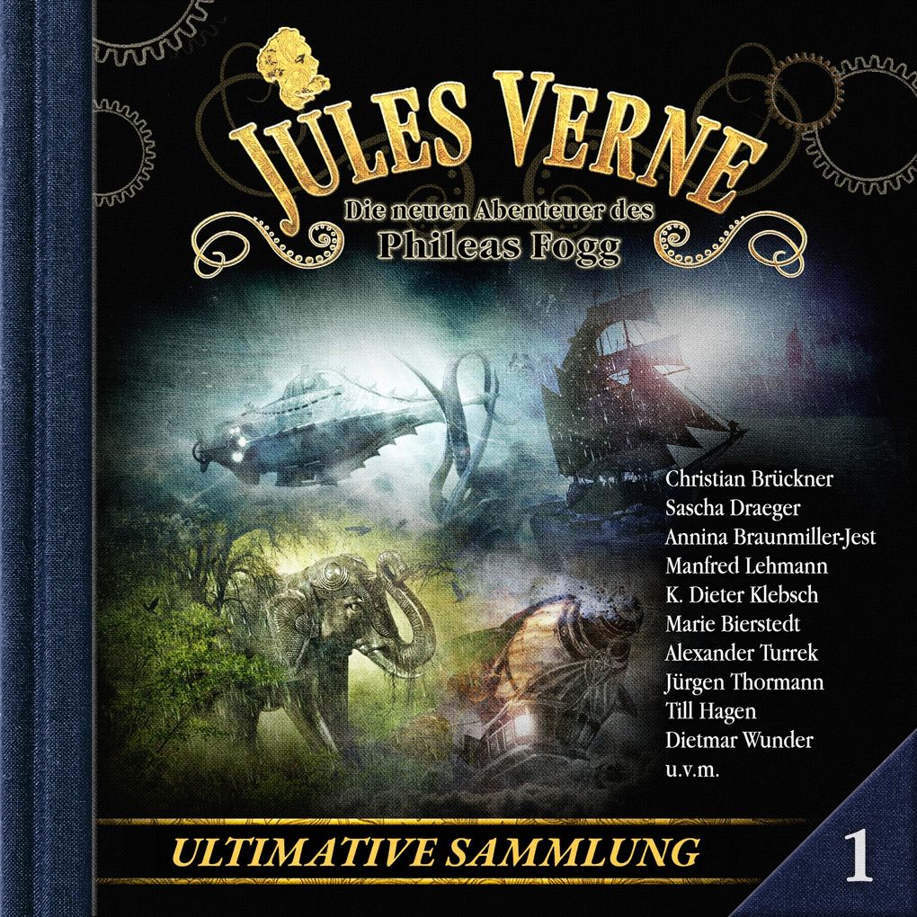 Jules Verne Die neuen Abenteuer des Phileas Fogg Ultimative Sammlung Volume 1