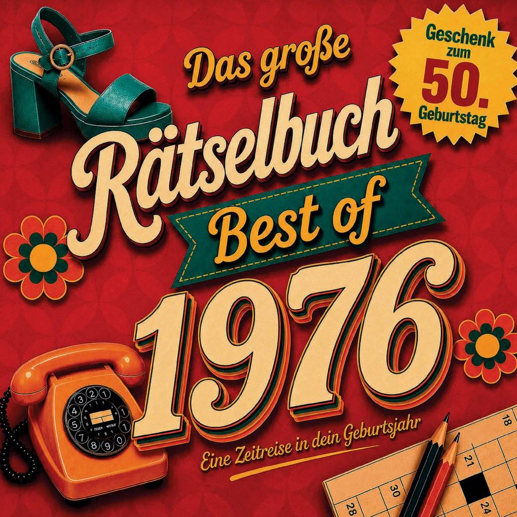 Das große Jahrgangs-Rätselbuch - Best of 1976