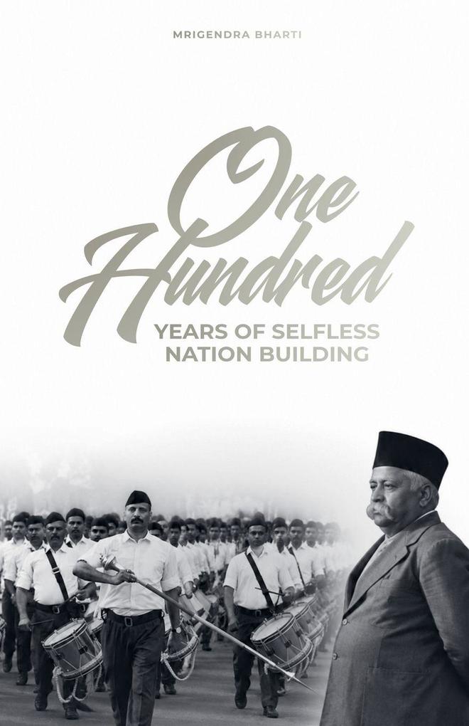 One Hundred Years of Selfless Nation Building