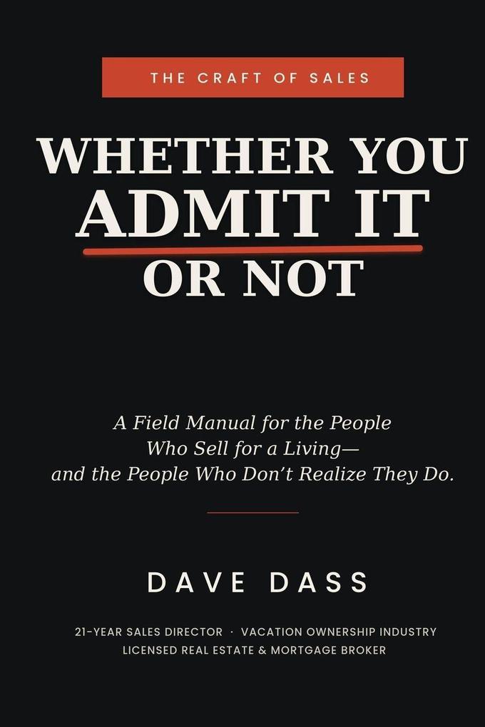 Whether You Admit It or Not