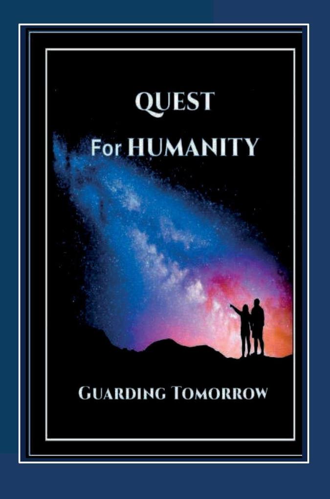 Quest for Humanity