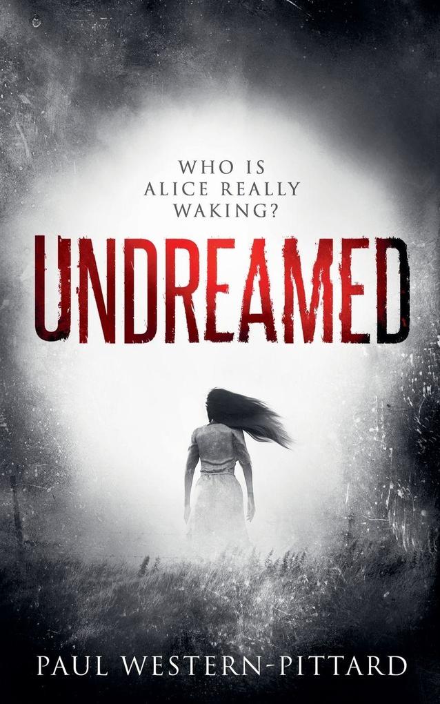 Undreamed