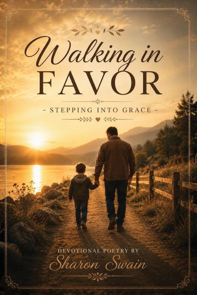 Walking in Favor