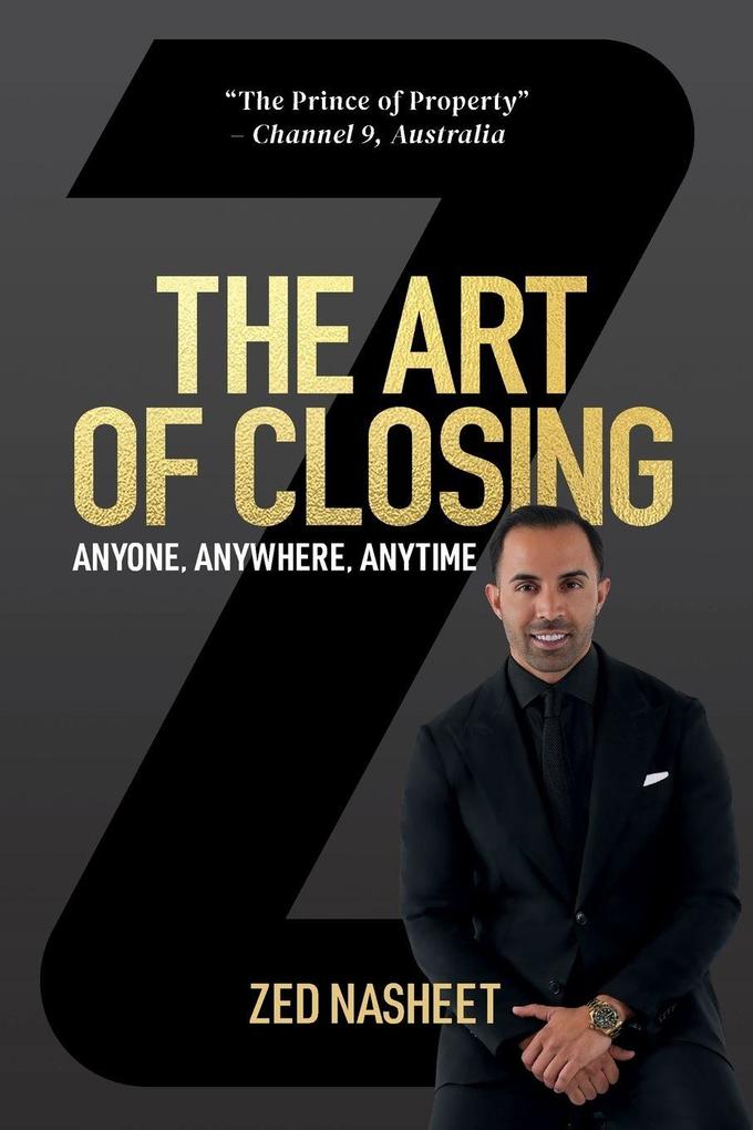 The Art of Closing Anyone Anywhere Anytime