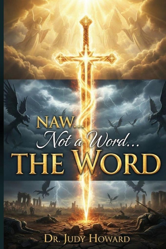 Not a Word... The Word