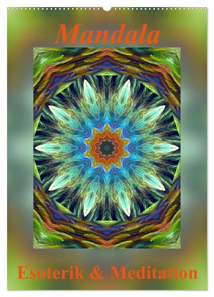 Mandala - Esoterik & Meditation (Wandkalender 2027 DIN A2 hoch) CALVENDO Monatskalender