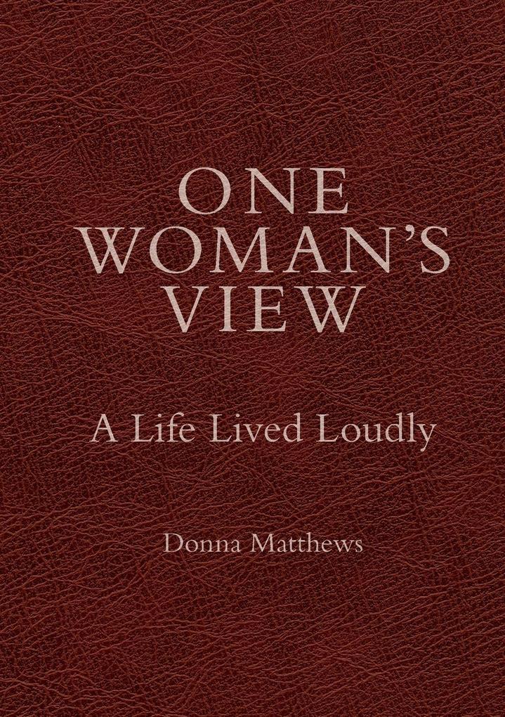 One Woman's View