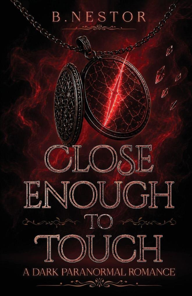 Close Enough to Touch