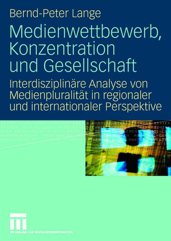 Medienwettbewerb Konzentration und Gesellschaft