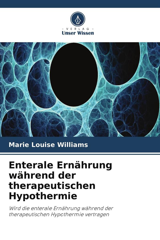 Enterale Ernährung während der therapeutischen Hypothermie