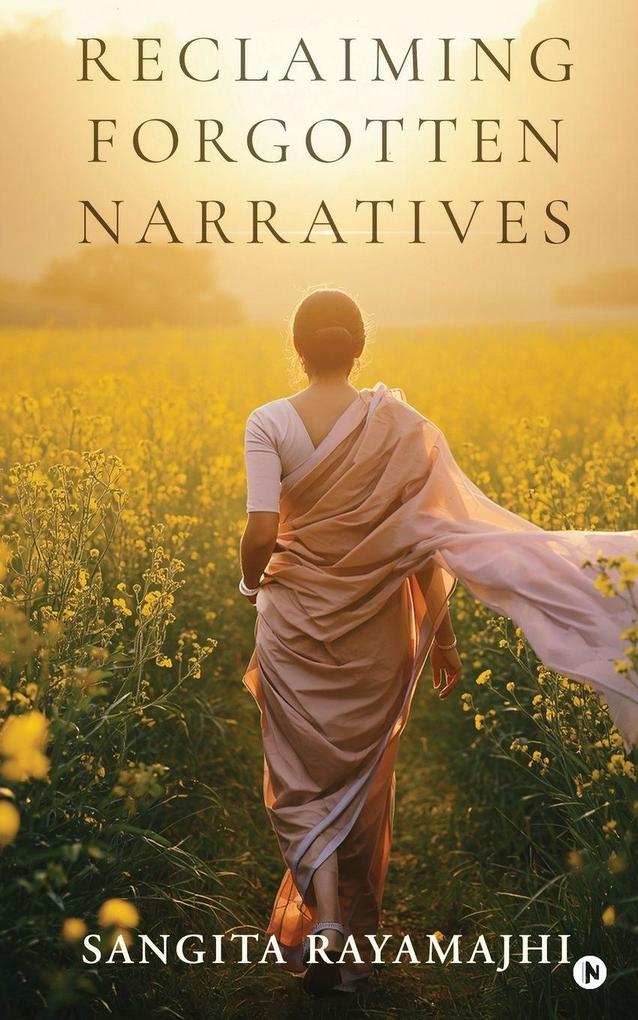 Reclaiming Forgotten Narratives
