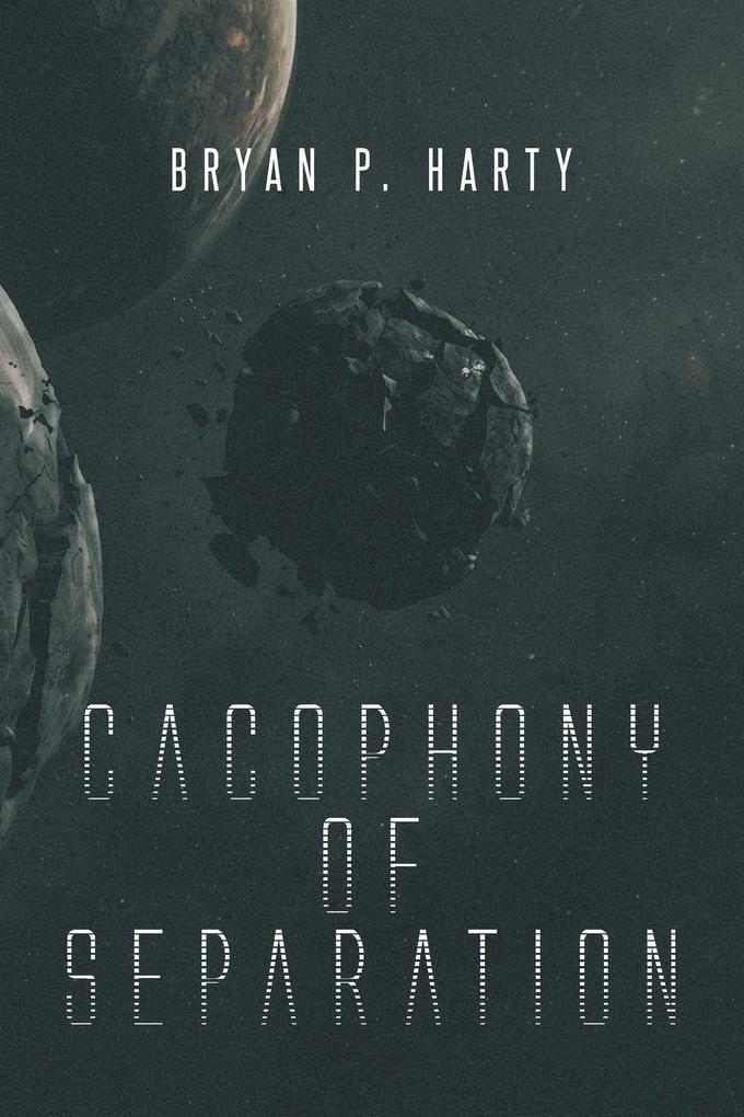 Cacophony Of Separation