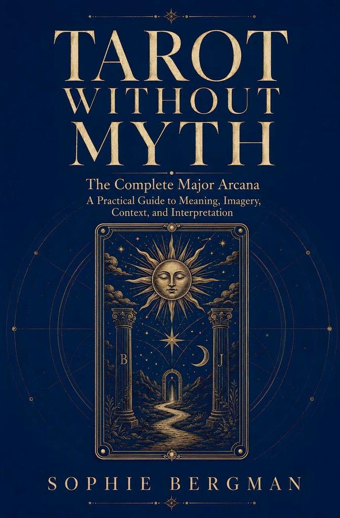 Tarot Without Myth The Major Arcana