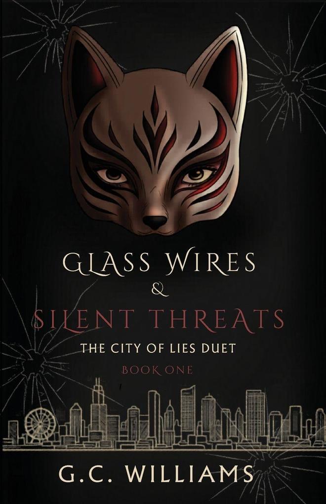 Glass Wires & Silent Threats