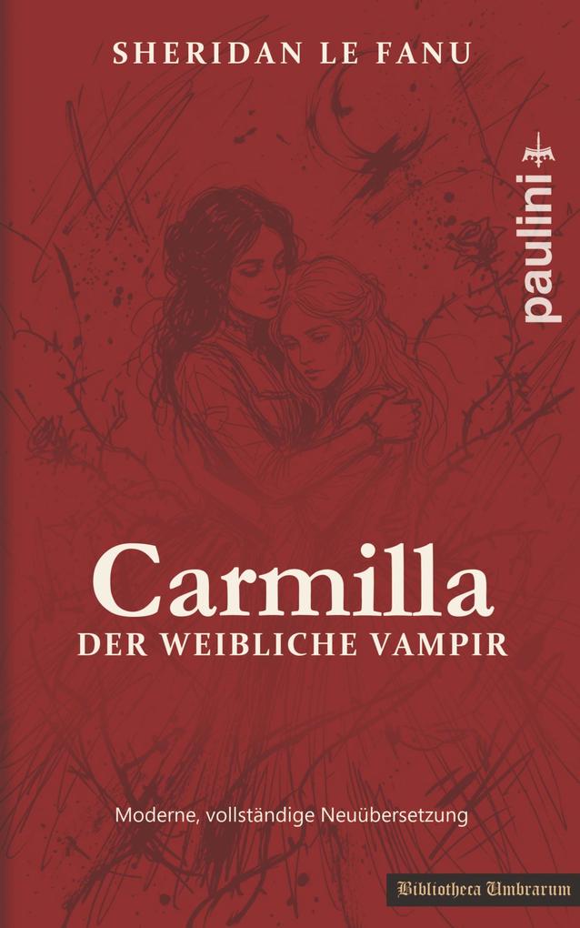 Carmilla Der weibliche Vampir