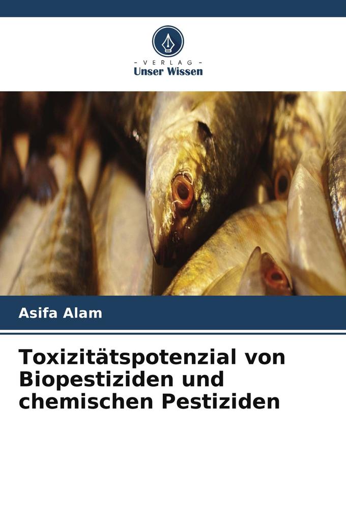 Toxizitätspotenzial von Biopestiziden und chemischen Pestiziden