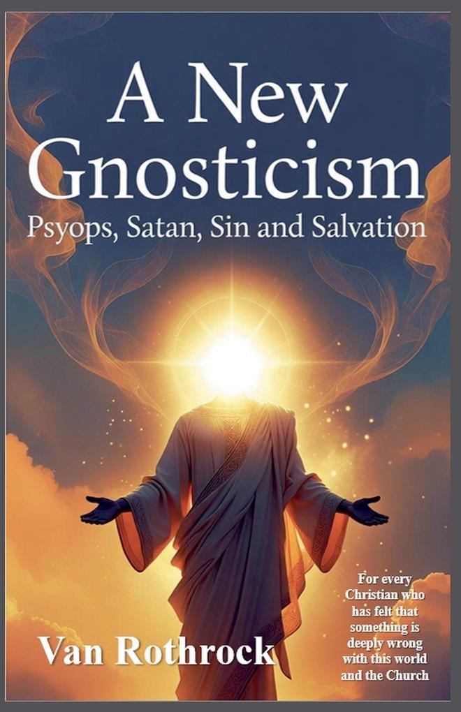 A New Gnosticism