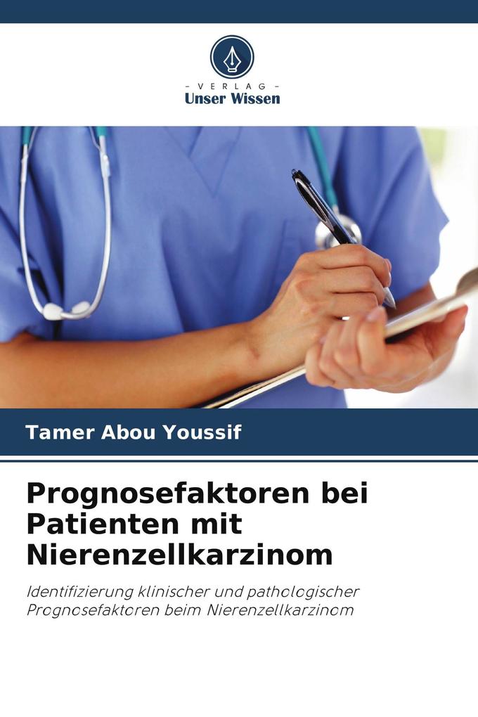 Prognosefaktoren bei Patienten mit Nierenzellkarzinom