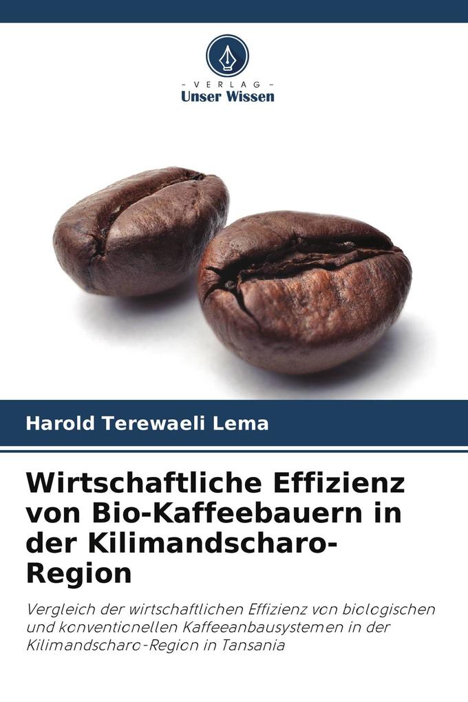 Wirtschaftliche Effizienz von Bio-Kaffeebauern in der Kilimandscharo-Region