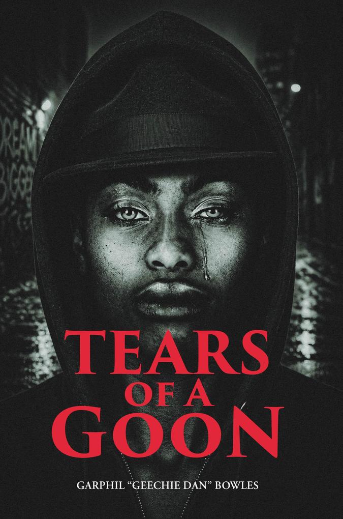 Tears Of A Goon
