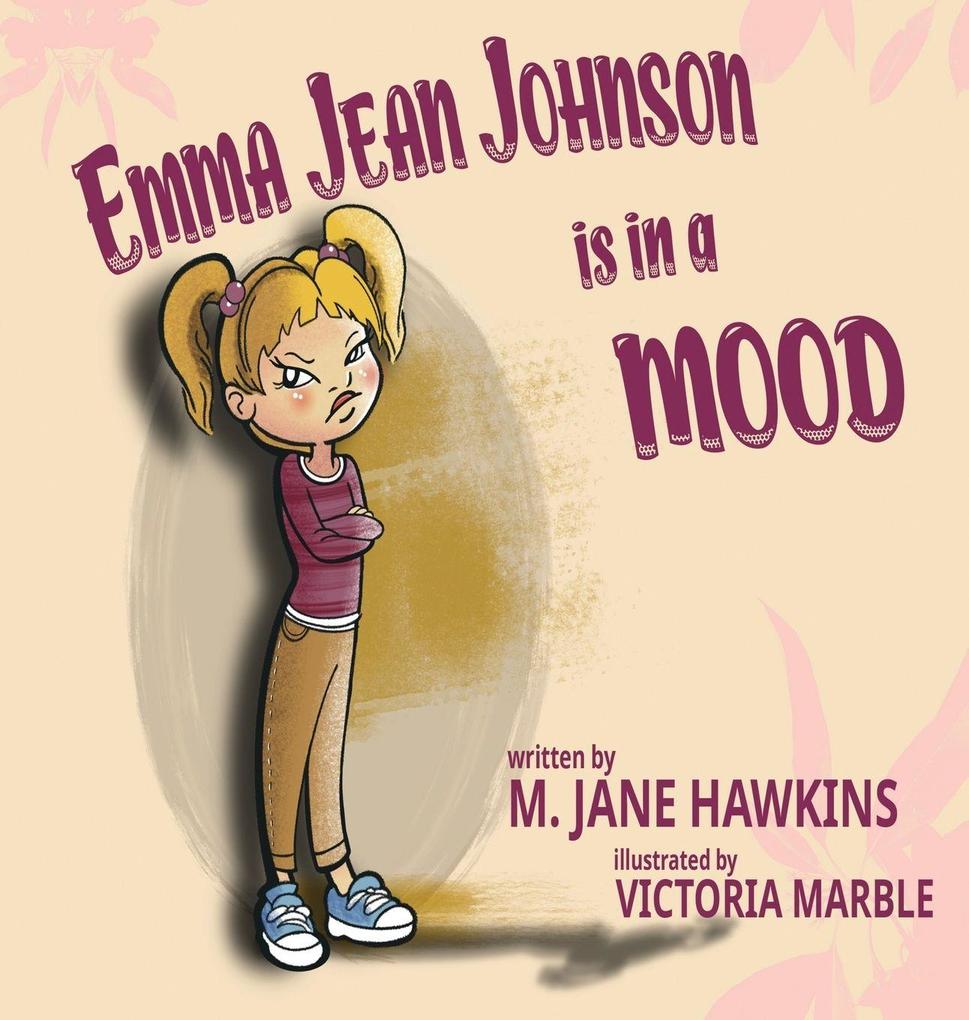 Emma Jean Johnson is in a MOOD