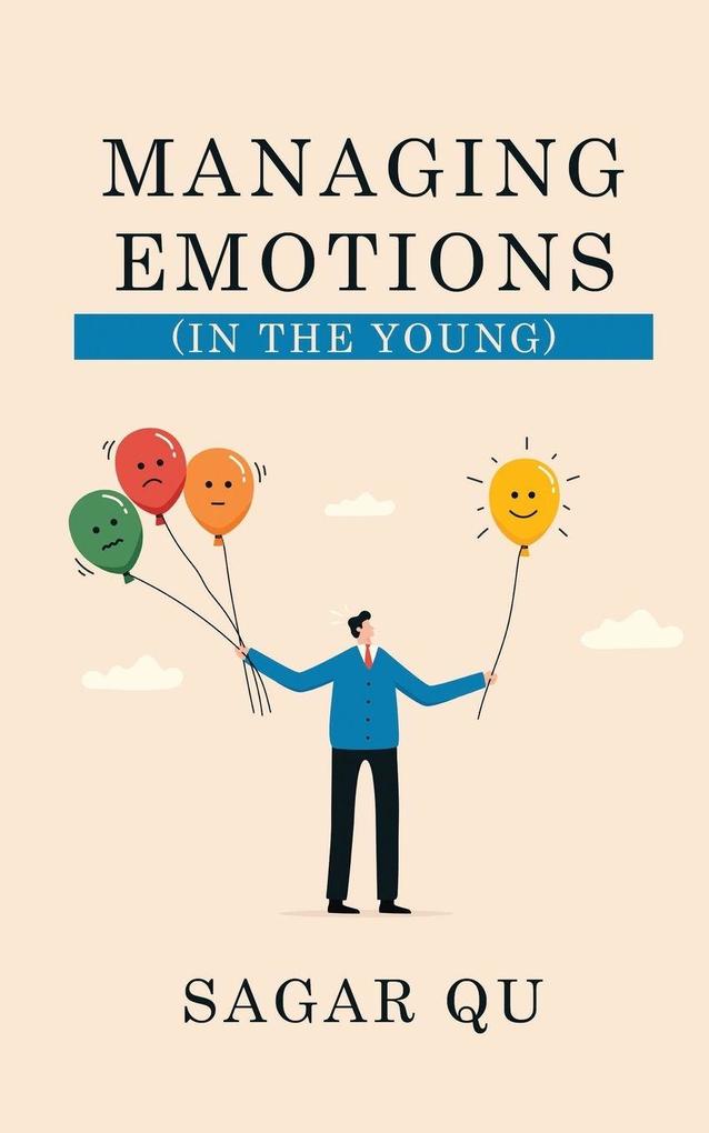 Managing Emotions (In The Young)