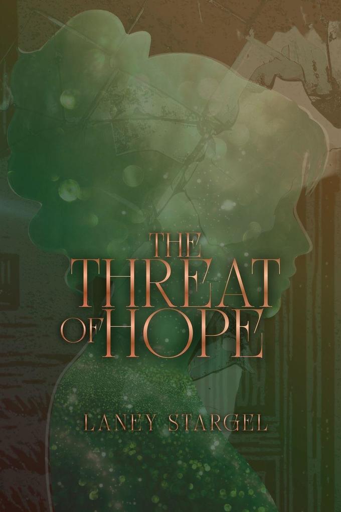 The Threat of Hope