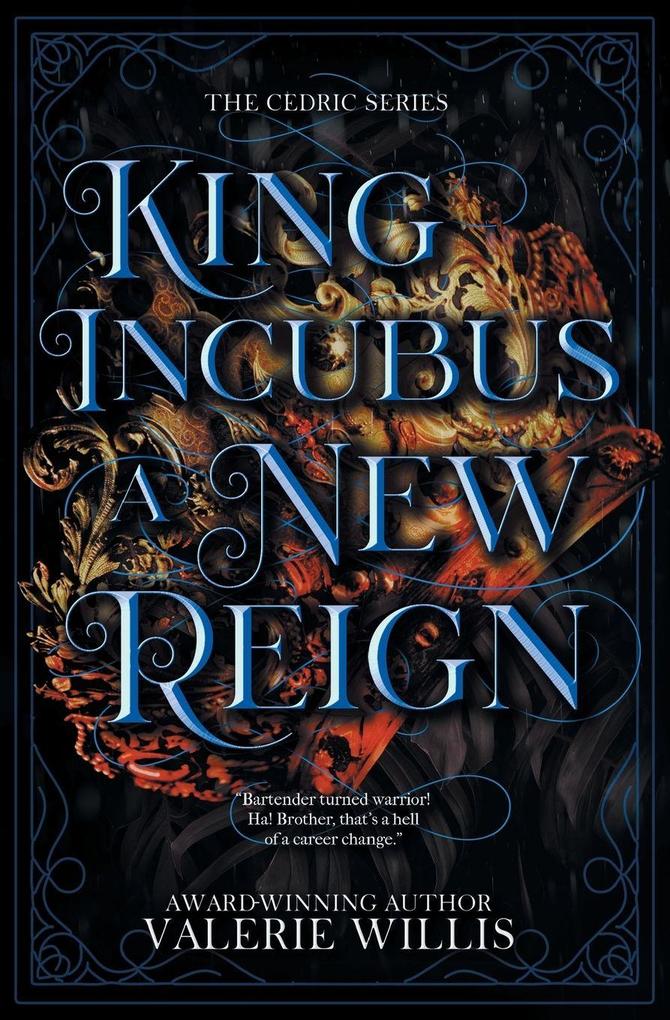 King Incubus a New Reign