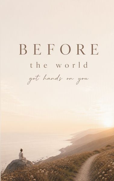 Before the World got hands on You