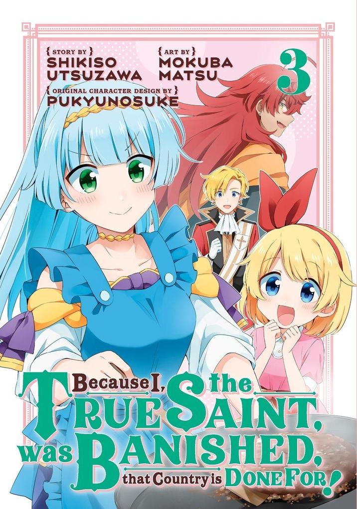 Because I the True Saint was Banished that Country is Done For! 3