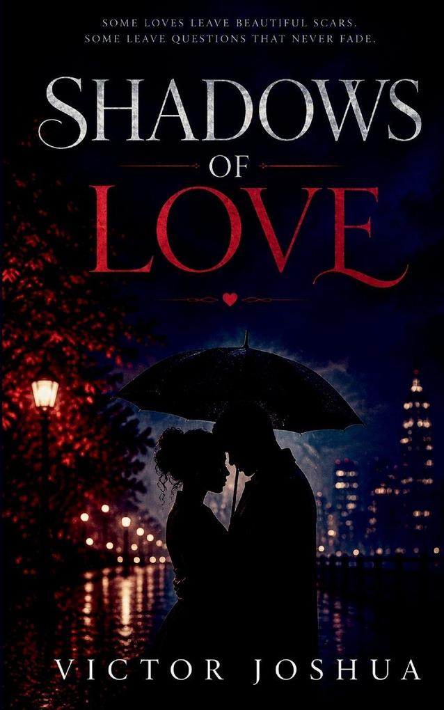 SHADOWS OF LOVE