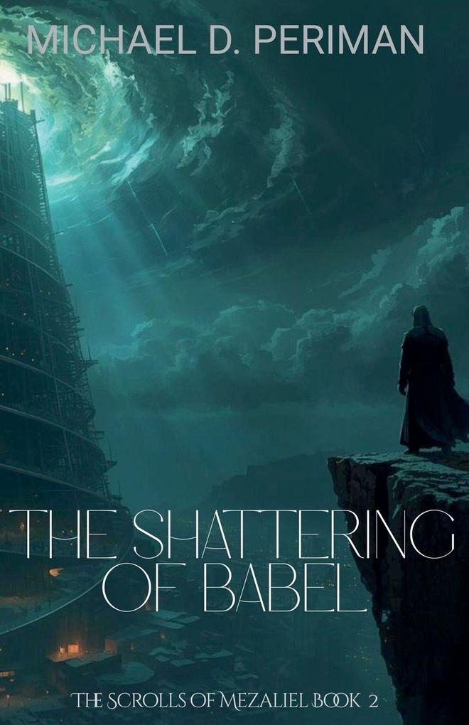The Shattering of Babel